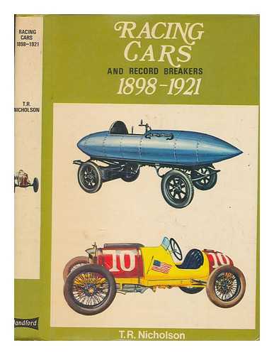 NICHOLSON, T. R. (TIMOTHY ROBIN) - Racing cars and record breakers, 1898-1921