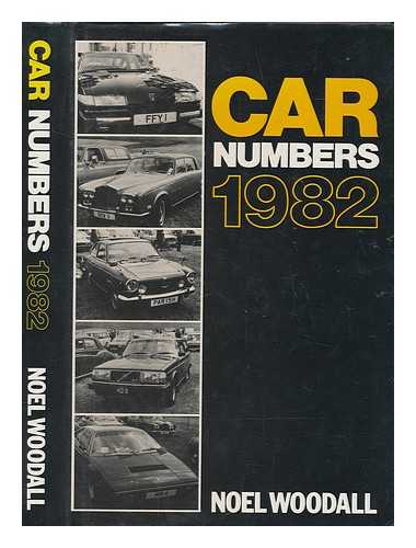 WOODALL, NOEL - Car numbers 1982