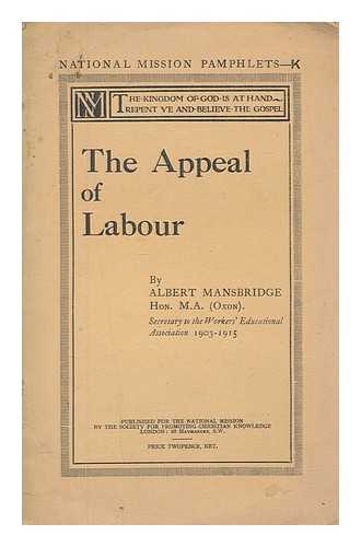 MANSBRIDGE, ALBERT (1876-1952) - The appeal of labour