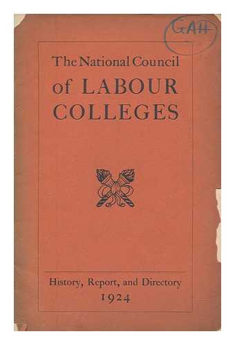 CALEDONIAN PRESS - The National Council of Labour Colleges. History, report, and directory 1924