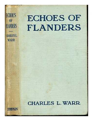 WARR, CHARLES LAING (1892-1969) - Echoes of Flanders