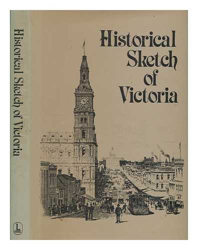 SMITH, JAMES - Historical sketch of Victoria