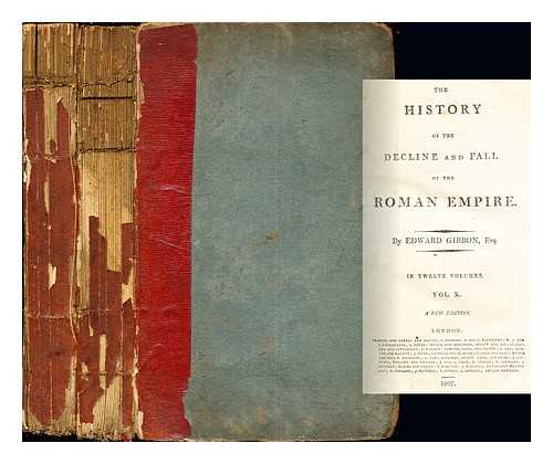 GIBBON, EDWARD (1737-1794) - The history of the decline and fall of the Roman Empire