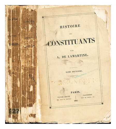 LAMARTINE, ALPHONSE DE (1790-1869) - Histoire des constituants / par A. de Lamartine: in two volumes: II & III