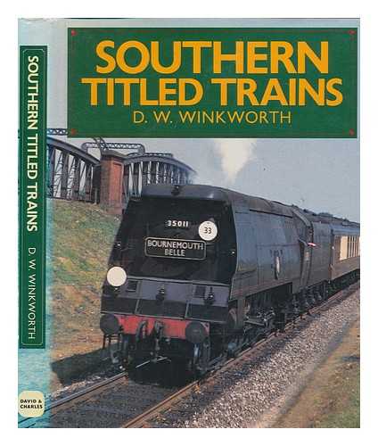 WINKWORTH, D W - Southern titled trains