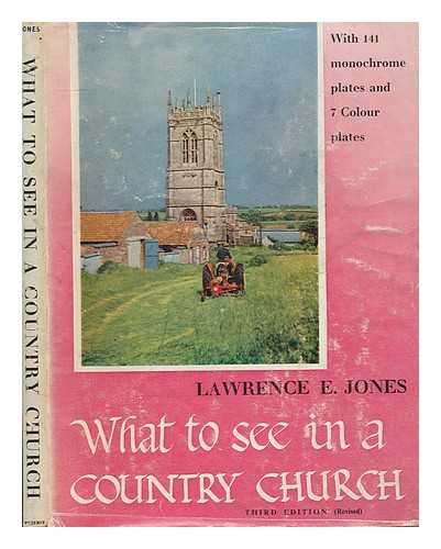 LAWRENCE ELMORE JONES - What to see in a country church