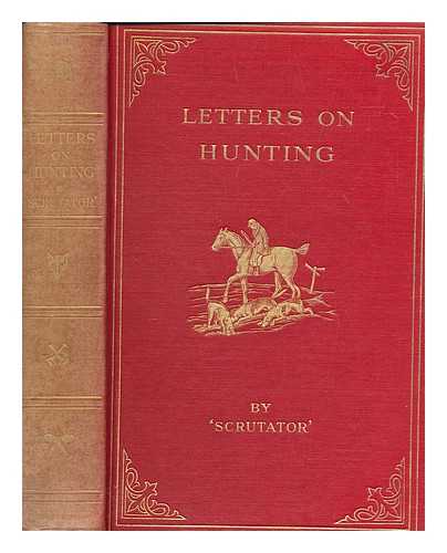 HORLOCK, KNIGHTLEY WILLIAM (1802-1882) - Letters on hunting and the management of hounds