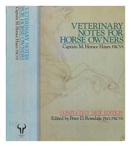 HAYES, M. HORACE (MATTHEW HORACE) (1842-1904) - Veterinary notes for horse owners / M. Horace Hayes