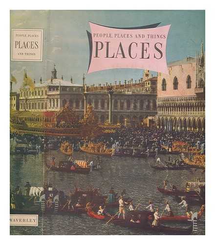 GRIGSON, GEOFFREY - People, Places and Things - Places Vol II