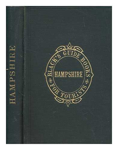 BLACK, ADAM - Black's Guide to Hampshire ... Eleventh edition. [With maps and plates.]