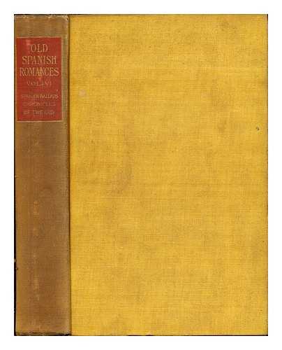LOCKHART, J.G. [TRANS.]. SOUTHEY, ROBERT [TRANS.] - The Spanish Ballads ; Chronicle of the Cid