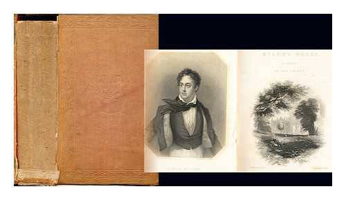 LORD BYRON - The Poetical Works of Lord Byron: collected and arranged, with notes and illustrations: with portrait and vignette