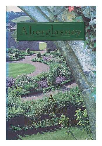 DAVID, PENNY - Aberglasney - A garden lost in time