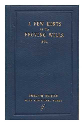 PROBATE-COURT OFFICIAL - A few hints as to proving wills, etc. : without professional assistance