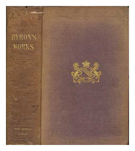 BYRON, GEORGE GORDON BYRON BARON (1788-1824) - The works of Lord Byron complete in one volume / with notes by Thomas Moore, Lord Jeffrey, Sir Walter Scott ... [et. al.]