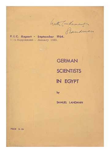 LANDMAN, S. (SAMUEL) - German scientists in Egypt