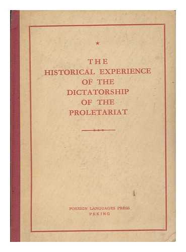 JN MIN JEH PAO, PEKING - The historical experience of the dictatorship of the proletariat