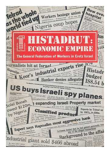 PALESTINE TRADE UNION FEDERATION - Histadrut : economic empire