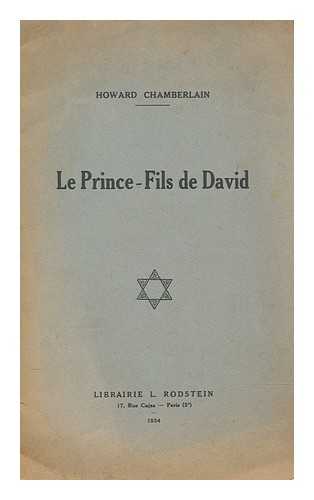 CHAMBERLAIN, HOWARD - Le prince-fils de David