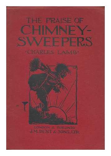 LAMB, CHARLES (1775-1834) - The praise of chimney-sweepers