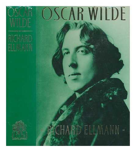 ELLMANN, RICHARD (1918-1987) - Oscar Wilde / Richard Ellmann