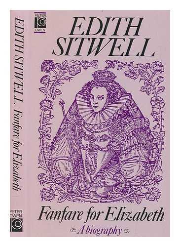 SITWELL, EDITH (1887-1964) - Fanfare for Elizabeth