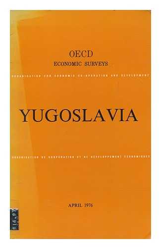 ORGANISATION FOR ECONOMIC CO-OPERATION AND DEVELOPMENT - Yugoslavia