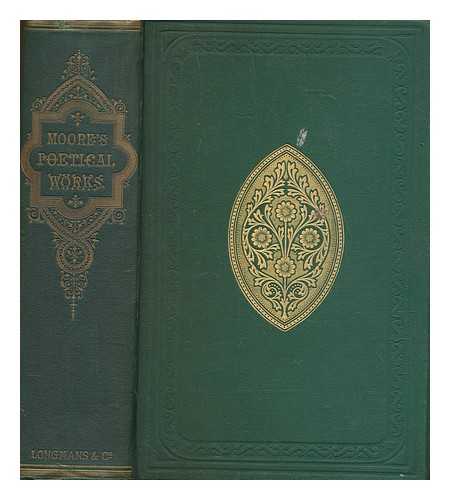 MOORE, THOMAS (1779-1852) - The poetical works of Thomas Moore : Complete in one volume