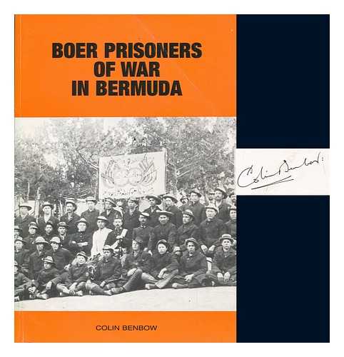 BENBOW, COLIN H - Boer prisoners of war in Bermuda