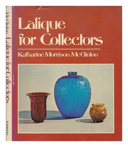 MCCLINTON, KATHARINE MORRISON - Lalique for collectors / Katharine Morrison McClinton