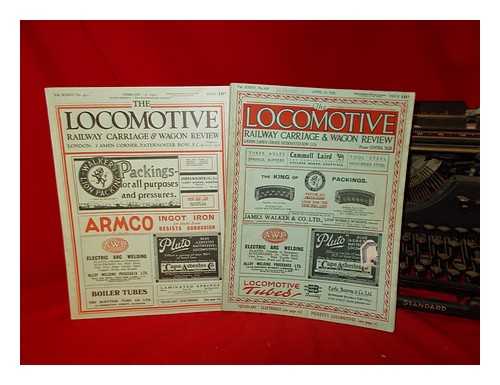 LOCOMOTIVE PUB. CO - The Locomotive magazine, railway carriage & wagon review - 2 vols - April 14 1928 & Feb. 15 1930