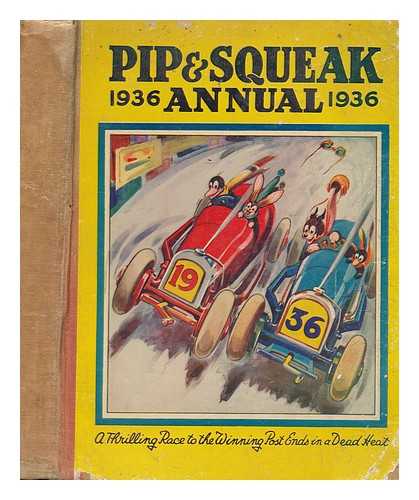 DAILY MIRROR NEWSPAPERS LTD - Pip & Squeak Annual 1936