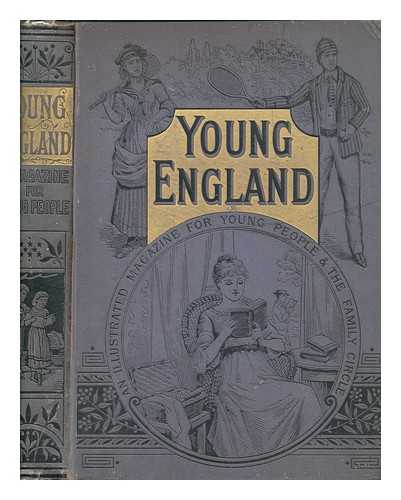 'YOUNG ENGLAND' OFFICE - Young England : an illustrated magazine for recreation and instruction