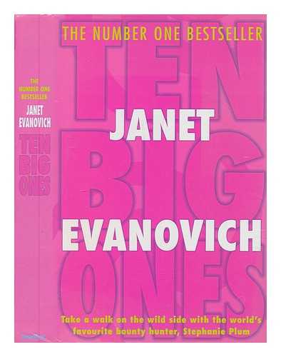 EVANOVICH, JANET - Ten big ones