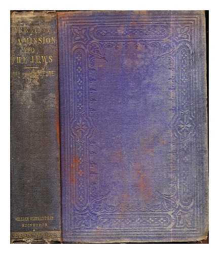 BONAR, ANDREW ALEXANDER (1810-1892). M'CHEYNE, ROBERT MURRAY (1813-1843) - Narrative of a mission of inquiry to the Jews: thirtieth thousand