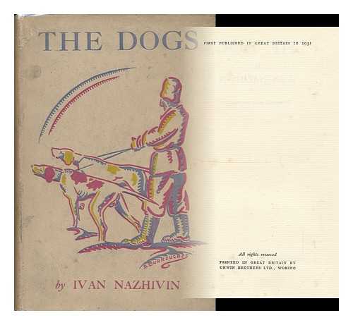 NAZHIVIN, IVAN - The dogs