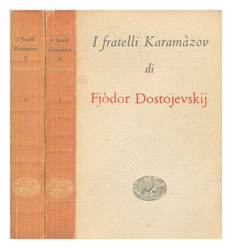 DOSTOEVSKIJ, FEDOR MIHAJLOVIC - I fratelli Karamzov - in 2 volumes