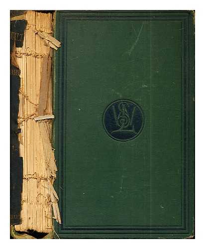 LANDOR, WALTER SAVAGE (1775-1864). FORSTER, JOHN (1812-1876) - The works and life of Walter Savage Landor. Vol. 1 The life / [by John Forster]