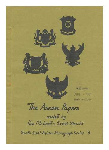 MCLEOD, KENNETH J.; UTRECHT, ERNST - The Asean Papers : Papers and Talks on Southeast Asia Presented to the Transnational Co-Operative's Asean Conference, Sydney, 1-4 September 1977