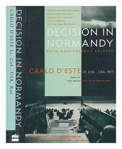 D'ESTE, CARLO - Decision in Normandy