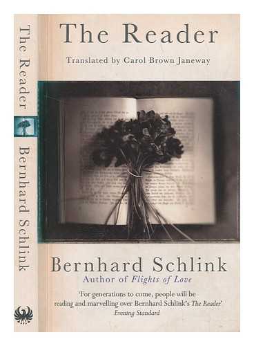 SCHLINK, BERNHARD - The reader / Bernhard Schlink ; translated from the German by Carol Brown Janeway