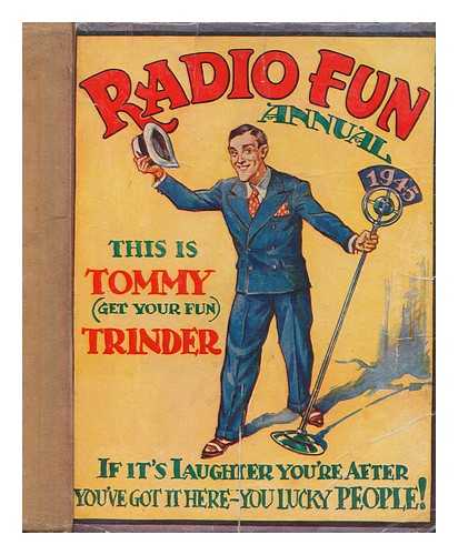 THE AMALGAMATED PRESS, LTD - Radio fun annual 1945