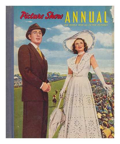 THE AMALGAMATED PRESS, LTD - Picture Show Annual 1953