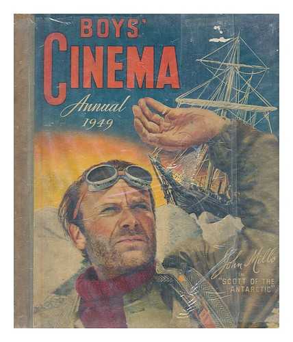 The Amalgamated Press, Ltd - Boys' Cinema Annual 1949