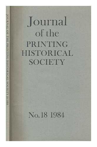 PRINTING HISTORICAL SOCIETY - Journal of the Printing Historical Society - Number 18 - 1983/84