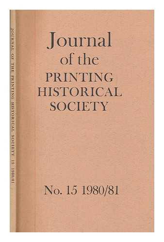 PRINTING HISTORICAL SOCIETY - Journal of the Printing Historical Society - Number 15 1980/81