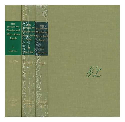 LAMB, CHARLES (1775-1834) & LAMB, MARY ANN (1764-1847). EDWIN W. MARRS JR. (ED. ) - The Letters of Charles and Mary Anne Lamb / Edited by Edwin W. Marrs, Jr. [Complete in 3 Volumes]