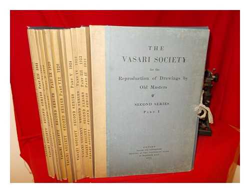 HALL, FREDERICK - The Vasari Society for the Reproduction of Drawings by Old Masters: Second Series: in 13 parts