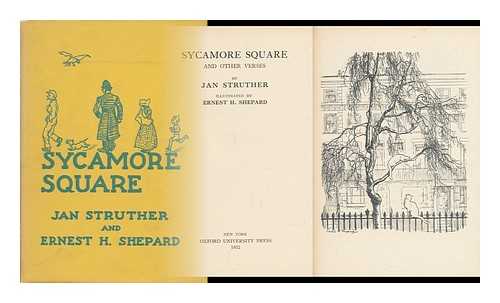 STRUTHER, JAN (1901-1953). ERNEST H. SHEPARD (ILL. ) - Sycamore Square, and Other Verses