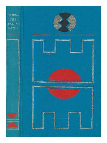 ROJAS, FERNANDO DE - The Spanish bawd : being the tragi-comedy of Calisto and Melibea / Fernando de Rojas ; translated and with an introduction by J. M. Cohen ; aquatints by Dodie Masterman